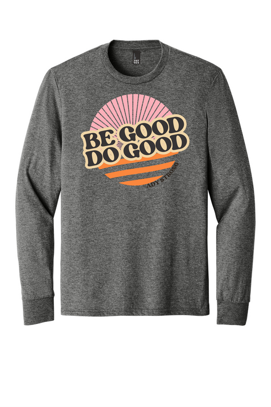 Ady Strong Be Good Do Good Retro